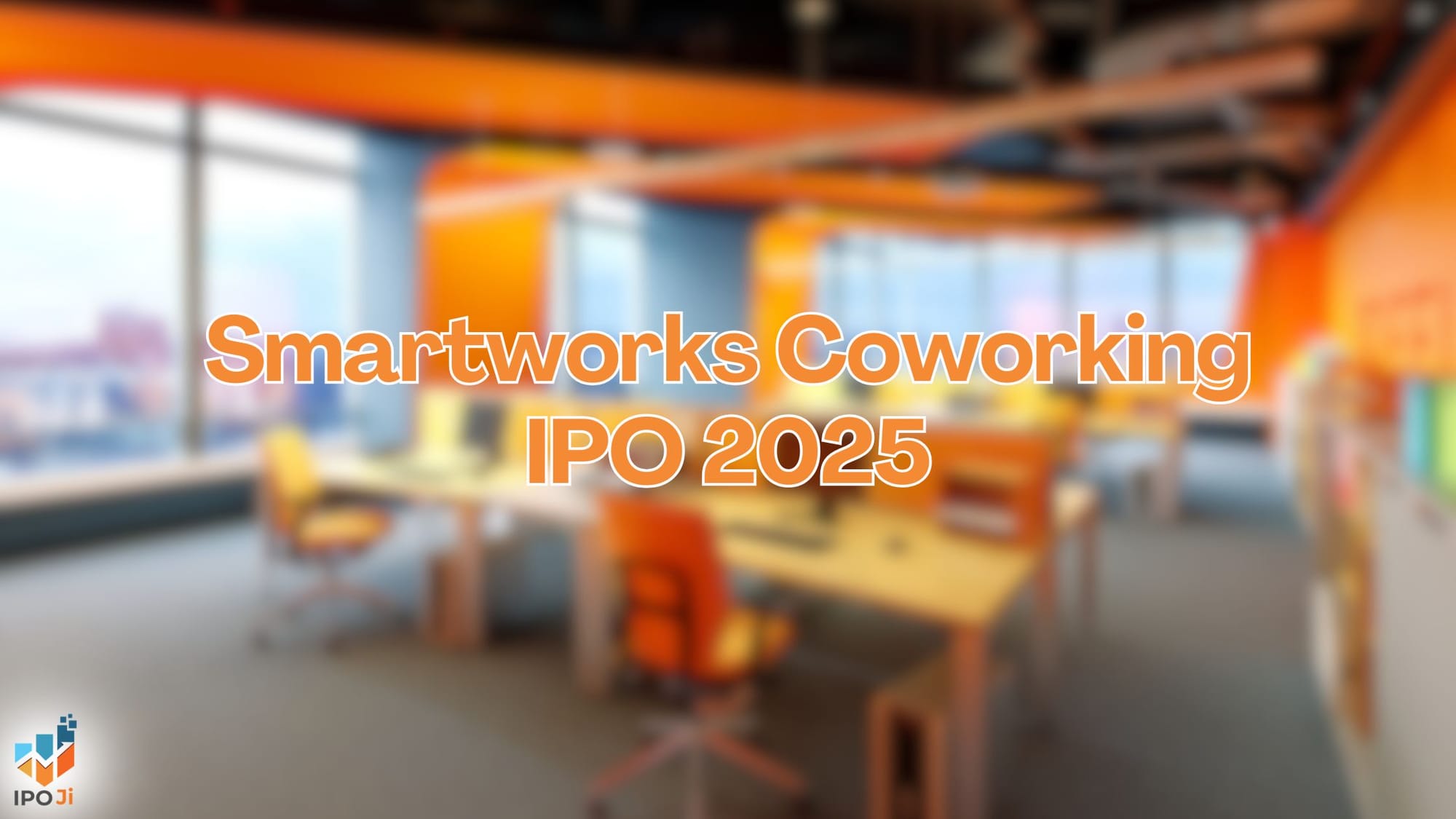 Smartworks Coworking IPO 2025: Price Band, Lot Size, GMP, Dates, Allotment & Listing – Track All Updates on IPO Ji