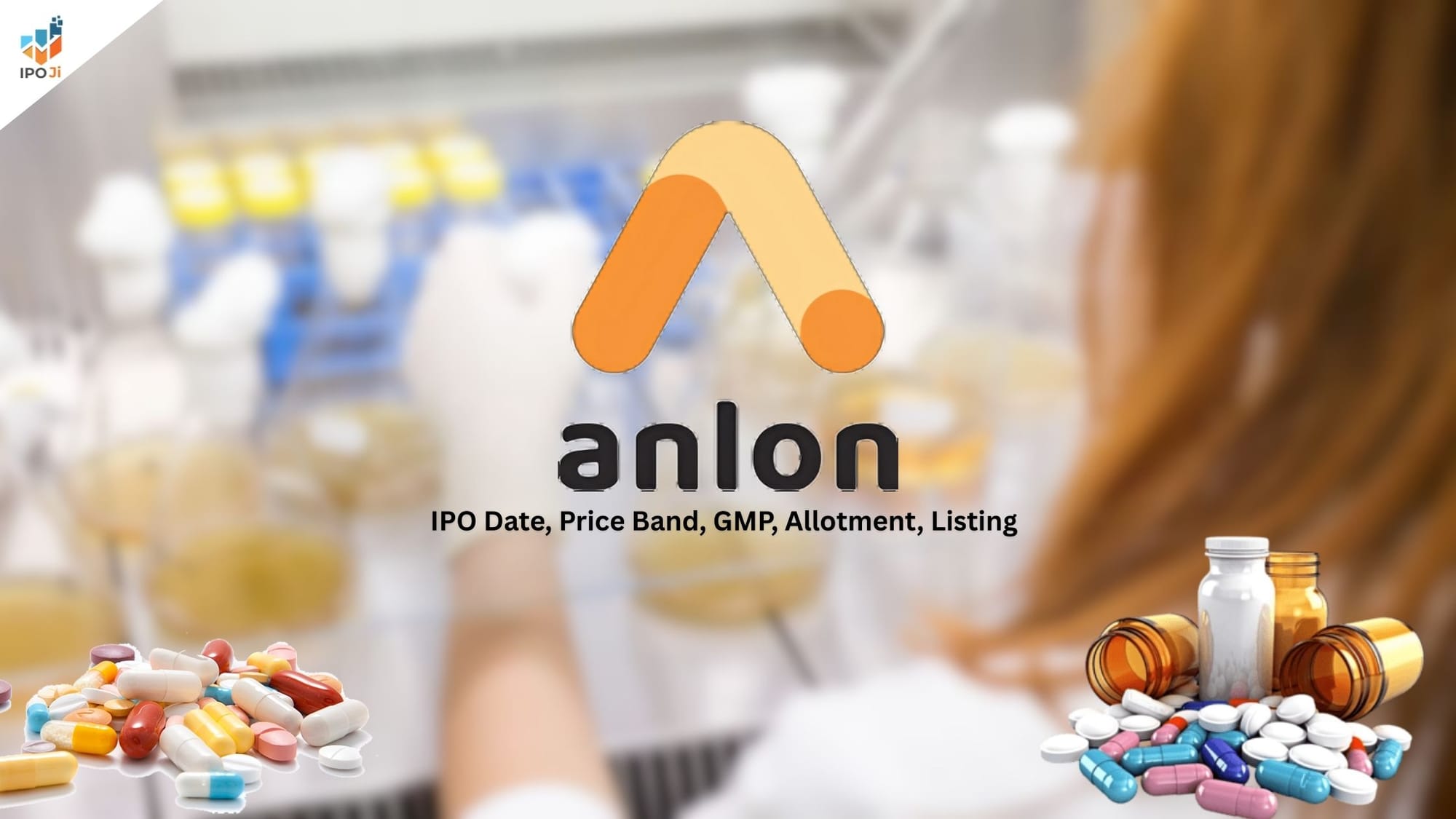 Anlon Healthcare IPO: GMP, Price Band, Lot Size, Allotment, Listing & More
