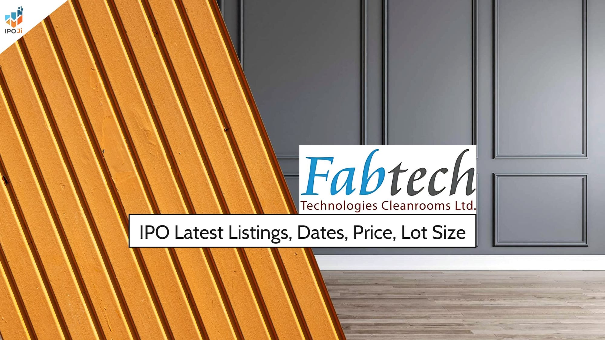 Fabtech Technologies IPO: Price Band, Dates, Offer Size, Allotment & Listing Details