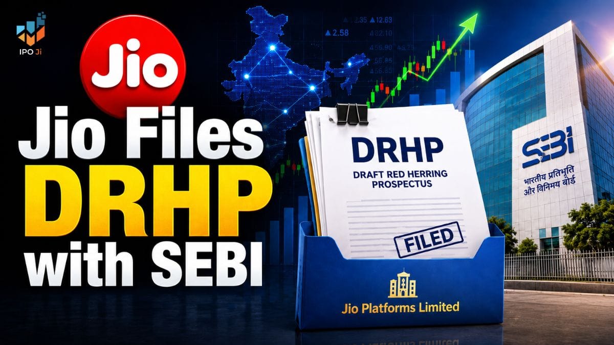 Jio Platforms Files DRHP with SEBI: Issue Size, Lead Managers and Key Details